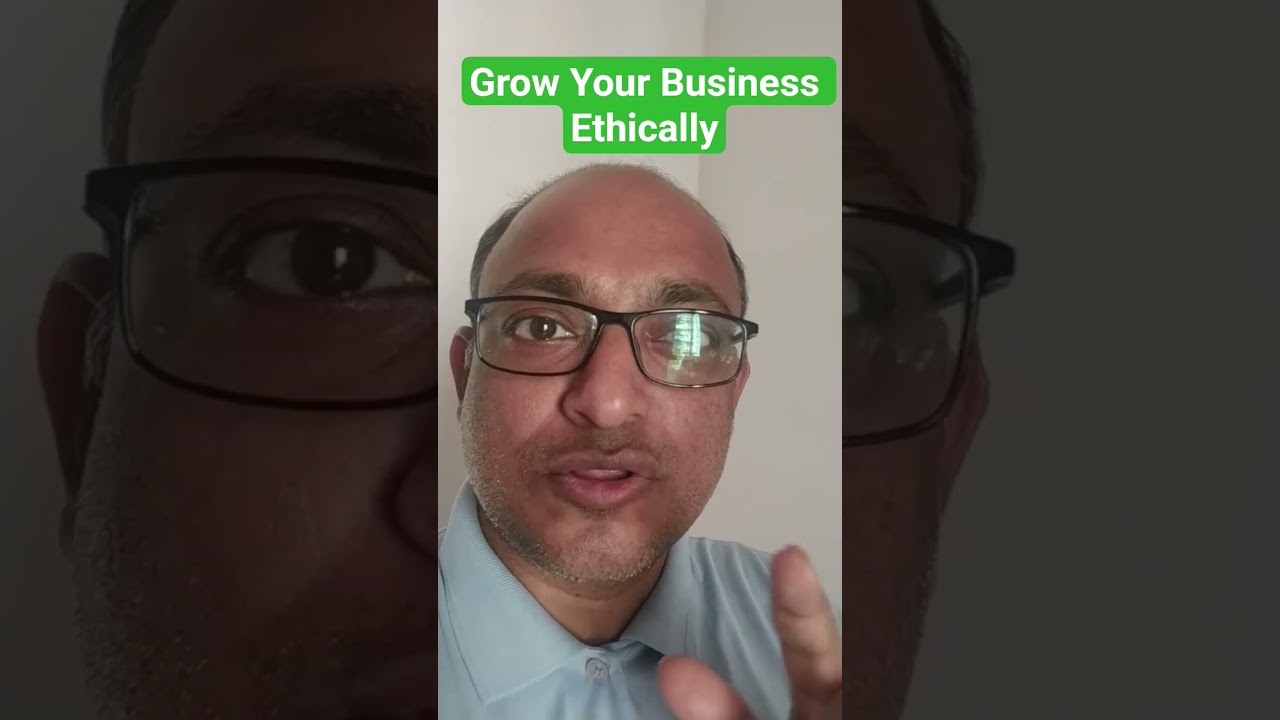 Grow Your Business Ethically