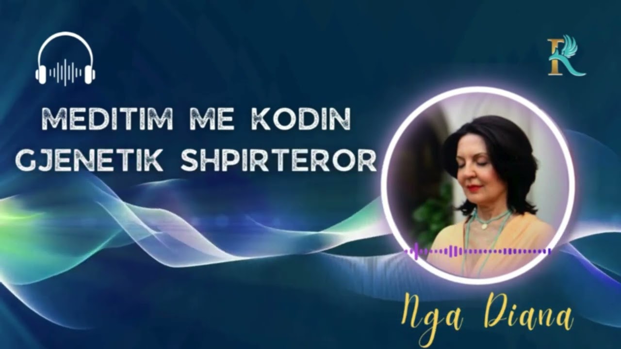 Meditim me Kodin Gjenetik Shpirteror
