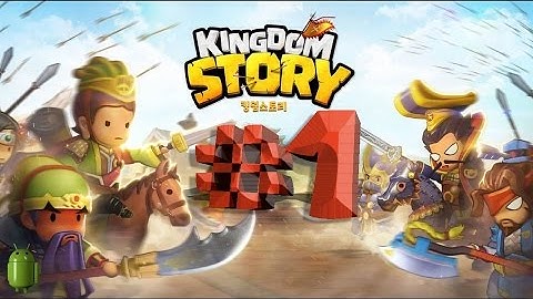 Kingdom Story: Brave Legion - Gameplay Walkthrough Part 1 (iOS, Android)