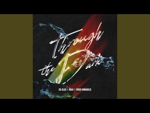 Through The Dark (Extended)