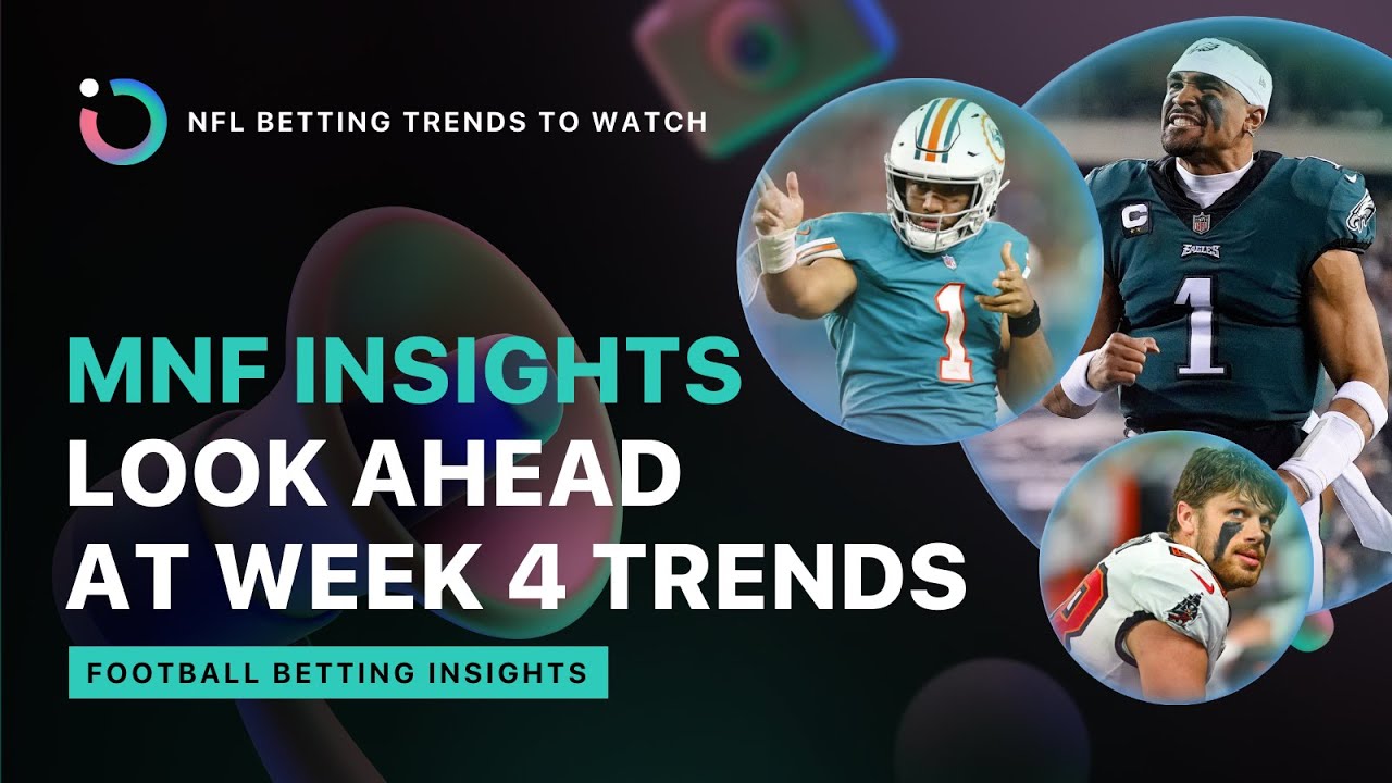 Monday Night Football and NFL Week 4 Insights