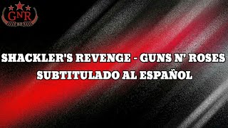 Shackler&#39;s Revenge - Guns N&#39; Roses - Subtitulado Al Español