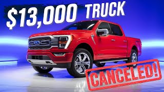 Why Ford CANCELED Their $13,000 Truck – SHOCKING Reason!