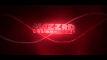 Hazzrd Intro × by RogueFx