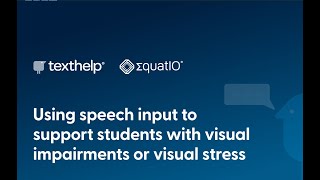 Equatio Speech Input: supporting students with visual impairments or visual stress