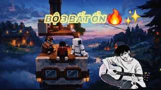Bộ 3 Bất Ổn