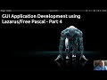 Episode 4 - GUI Application Development using Lazarus and Free Pascal, Setting Breakpoints &amp; Watches