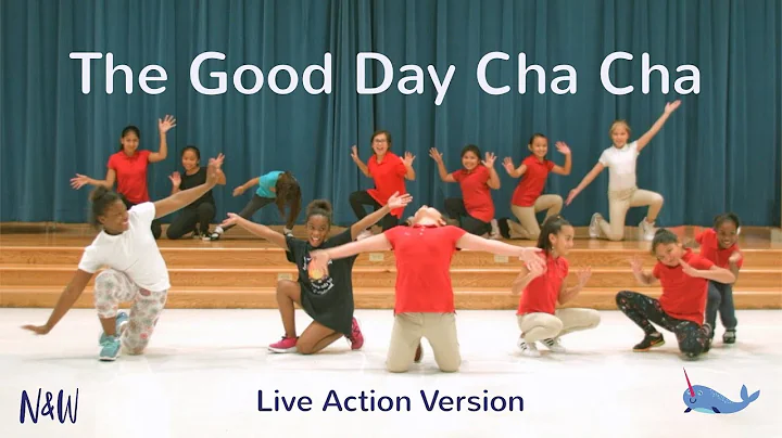 The Good Day Cha Cha (Live Action Version) | Narwhals & Waterfalls (Good Morning Song for Kids)