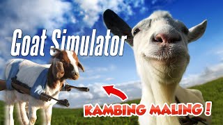 KALO KETEMU KAMBING INI KABUUUR !!! GOAT SIMULATOR