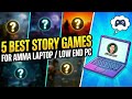 Top 5 Best Story Games for Low End PC / Amma Laptop (Tamil) 💻🔥