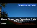 Meteor Showers and Comet Dust Trails Explained