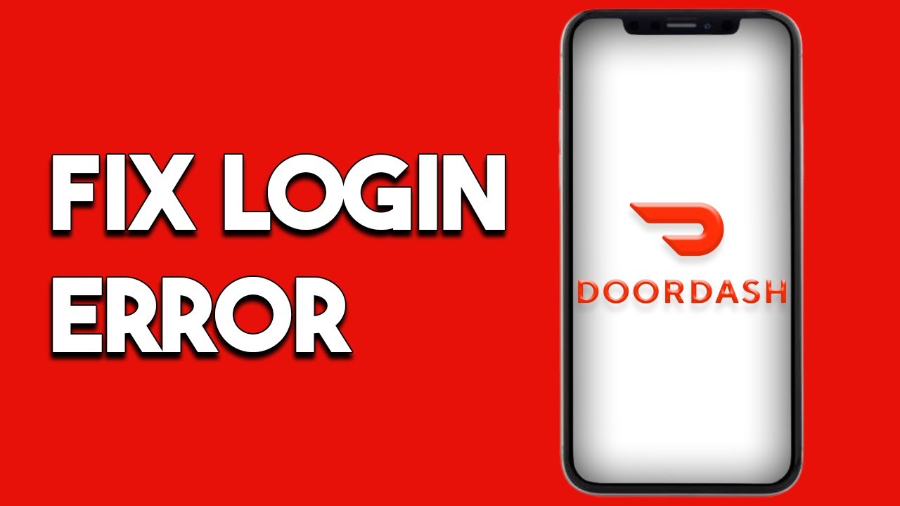 How To Fix Doordash Login Error Iphone