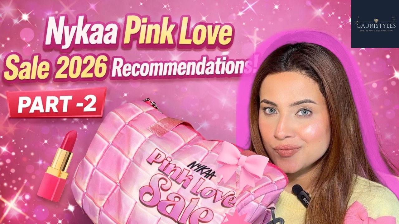 Nykaa Pink Love Sale 2026 💖 Best Beauty & Makeup Recommendations | PART 2