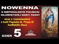 NOWENNA O NIEPOKALANYM POCZĘCIU NAJŚWIĘTSZEJ MARYI PANNY: dzień 5 (piąty)