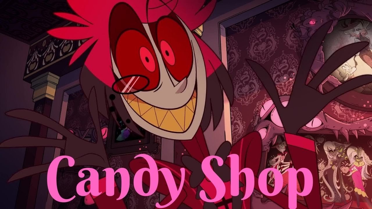 HAZBIN HOTEL Candy Store AMV