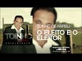 Toinho de aripibu  o eleito e o eleitor  udio oficial