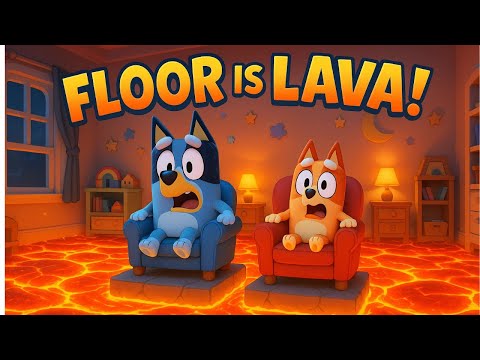 Bluey Floor Is Lava Fun Brain Breaks For Kids Dance Jump Play 