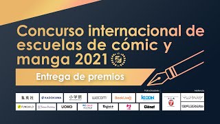 Premios del Concurso internacional de escuelas de cómic y manga 2021 (subtitulado en español)