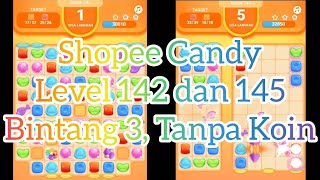 Shopee Candy Level 242 dan Level 245, Bintang 3 Tanpa Koin