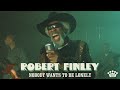 Robert finley  nobody wants to be lonely official music
