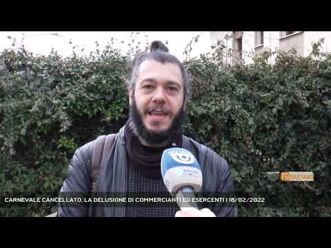CARNEVALE CANCELLATO, LA DELUSIONE DI COMMERCIANTI ED ESERCENTI | 18/02/2022