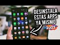 DESINSTALA YA ESTAS APPS DE TU CELULAR ANDROID!!! SON MALWARE 2022