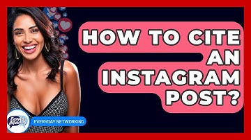 How To Cite An Instagram Post? - Everyday-Networking