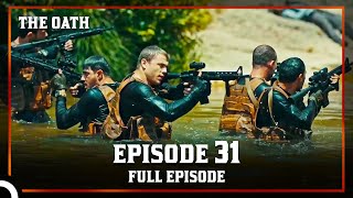 The Oath | Episode 31