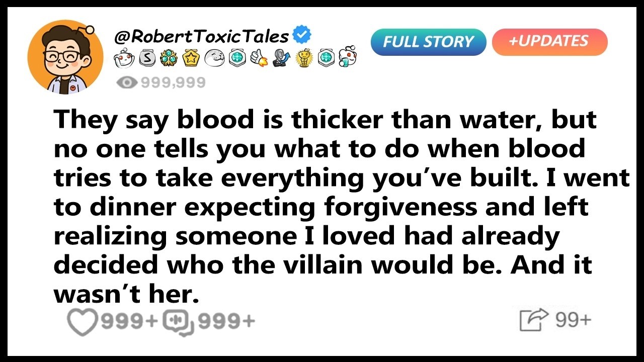 They say blood is thicker than water, but no one tells you what to do when blood