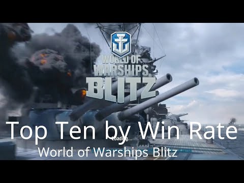 World Of Warships Blitz Top 10 Ships By Win Rate Youtube