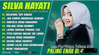 Download Lagu BASAYANG TAPI BABAGI - SILVA HAYATI FULL ALBUM TERBAIK 2025 (LIRIK VIDEO) - LAGU MINANG TERBARU 2025 MP3