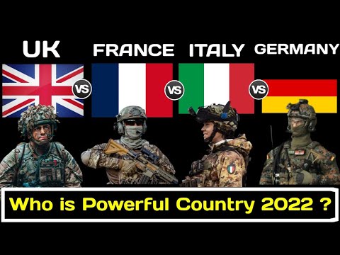 UK vs France vs Germany vs Italy Military Power Comparison 2022 | Italy | France | UK | Germany