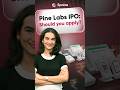 Pine Labs IPO Review: Digital Payment Solutions Leader Goes Public | Pine Labs IPO Analysis #shorts