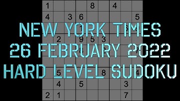 Sudoku solution – New York Times sudoku 26 February 2022 Hard level