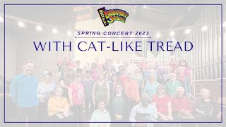 With Cat-Like Tread | Berkeley Broadway Singers - Spring 2023