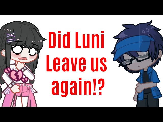 Where's Luni and the new update!? class=