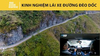 Kinh nghiệm lái xe đường đèo dốc với số tự động CVT |Autodaily