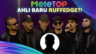 SIAPA Ahli Baru Ruffedge?! Lah Ahmad KONGSI Saat 'Kejam' Pembikinan Putus | MeleTOP | DAC & Kak Lina