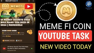 15 Money Secrets That Will Make You Rich in 2024 Code | Memefi Youtube Video Code Memefi Today