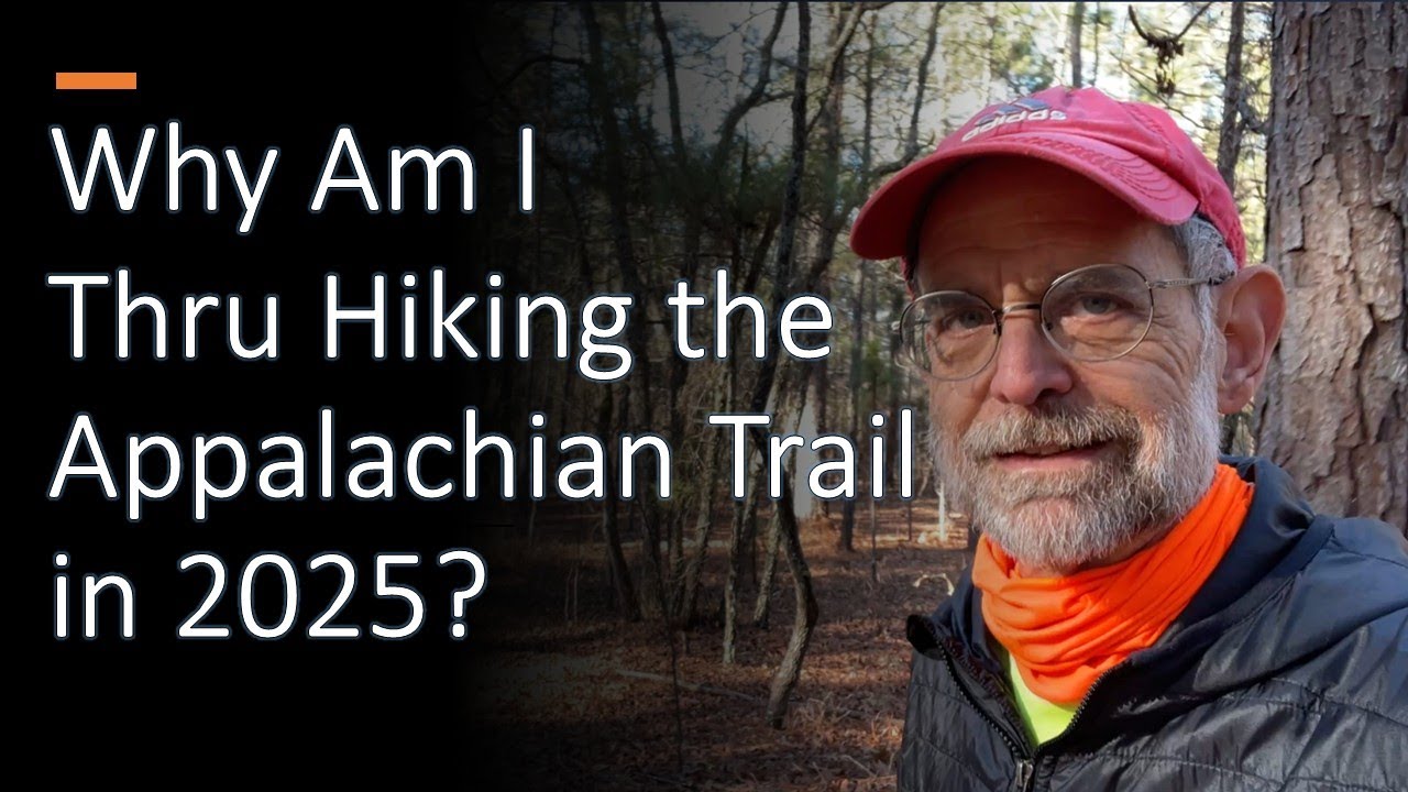 Why am I thru hiking the Appalachian Trail? - YouTube