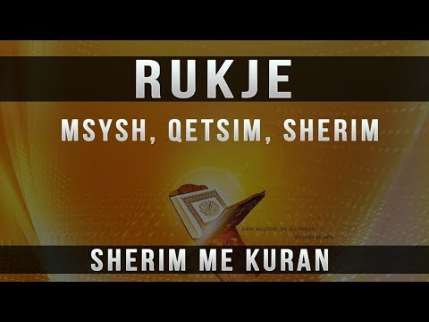 Rukje per Msysh, Qetsim, Gjum, Sherim me Kuran