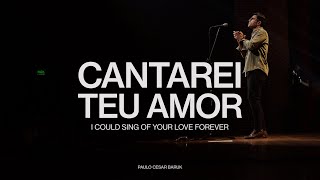 CANTAREI TEU AMOR - Paulo Cesar Baruk chords