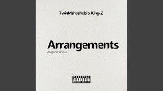 Arrangements feat Twiin Mshoshobi