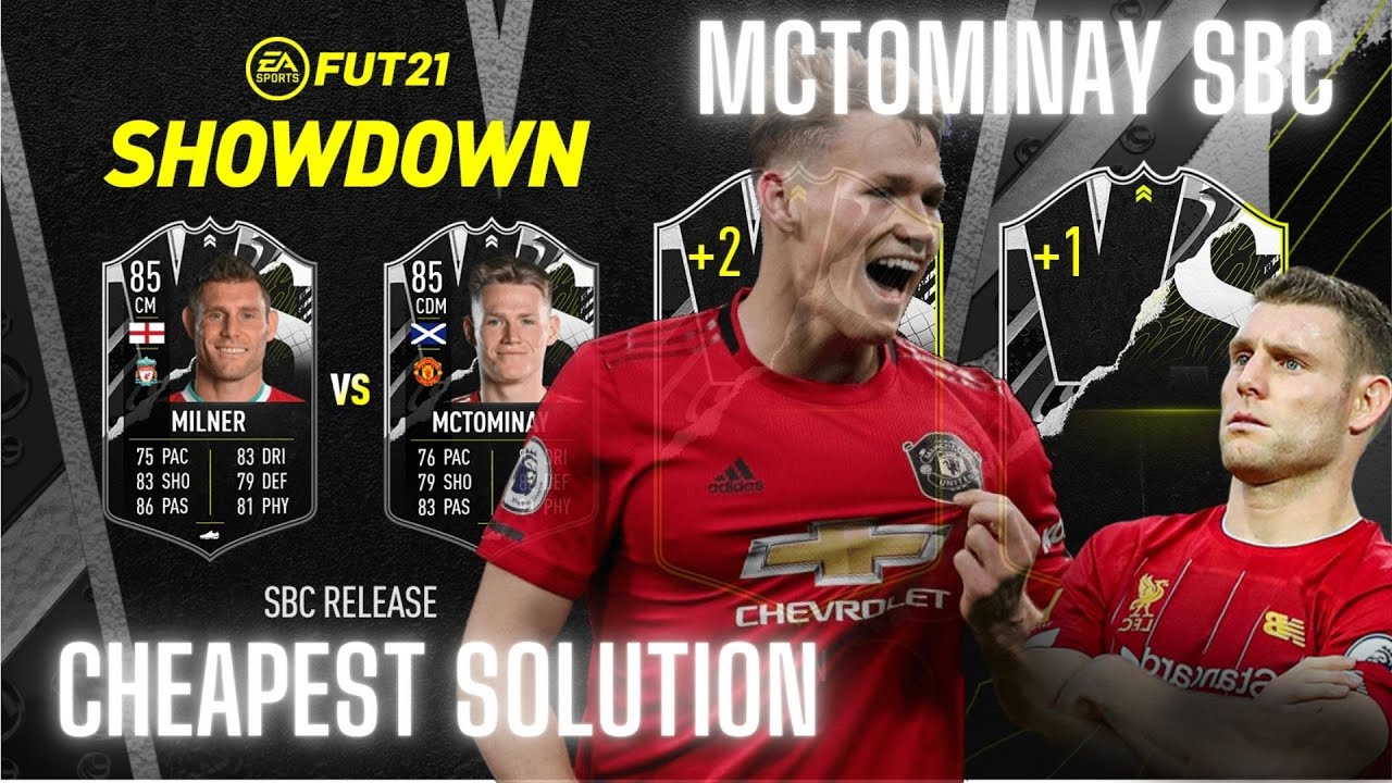 Showdown SBC Fifa 21 - Scott McTominay vs Milner Cheapest Solution