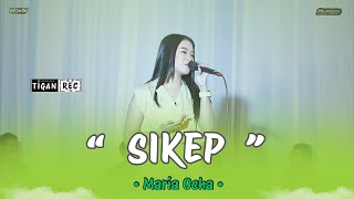 SIKEP - MARIA OCHA | REMBOL MUSIK - BSS AUDIO