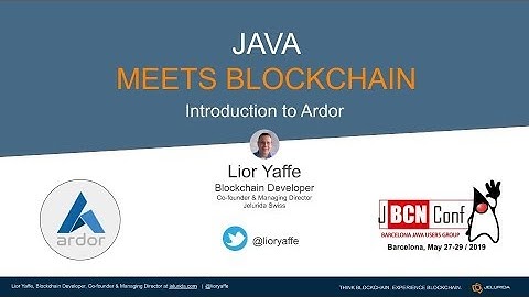JBCN19 Keynote: Introduction to Java Based Blockchain Smart Contracts Framework on Ardor Platform