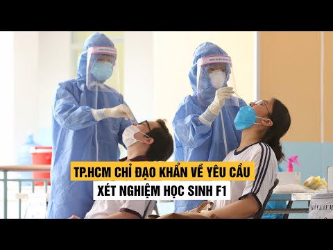 Video TP.HCM chỉ đạo khẩn về yêu cầu xét nghiệm học sinh F1 - youtube