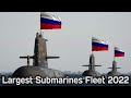 Top 10 Countries With The Largest Submarines Fleet 2022