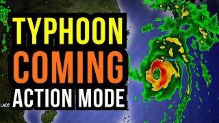 Typhoon Impacts are Coming...