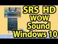 Srs wow sound for any windows 10 pc  srs premium sound  srs trusurround  srs headphone